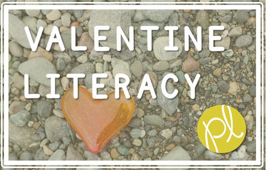 Positively Learning Valentine Literacy