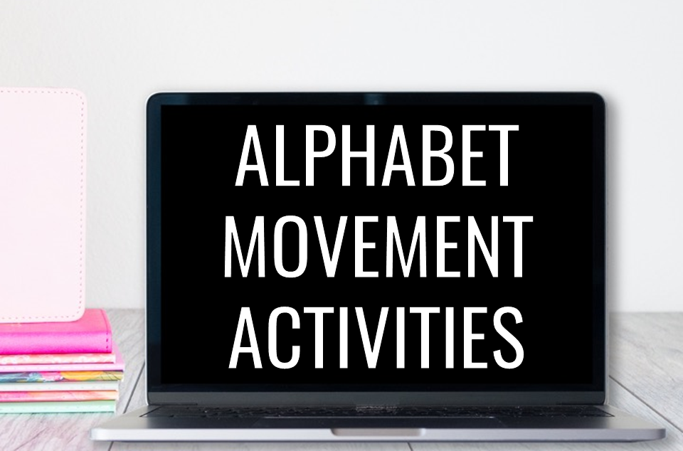 Extra wiggly students? Turn that energy into learning with these alphabet movement activities.