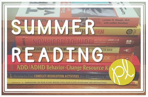 Positively Learning Blog Summer Reading