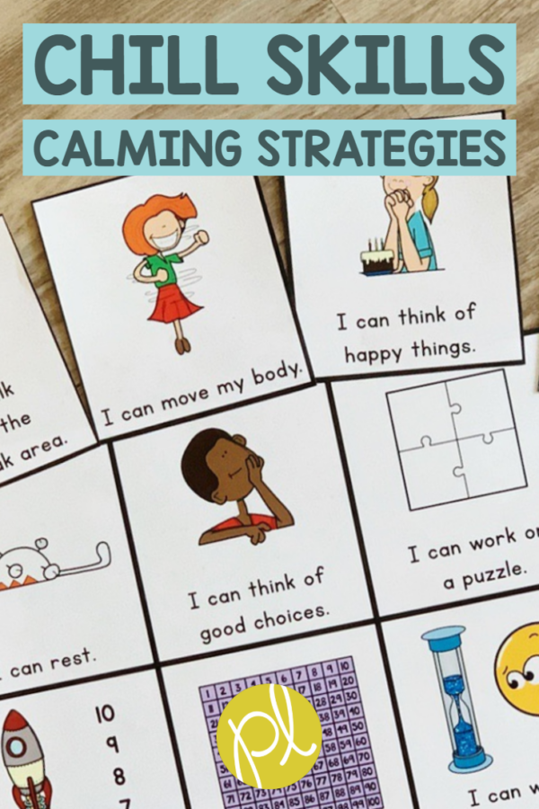 Chill Skills Calming Strategies - Positively Learning