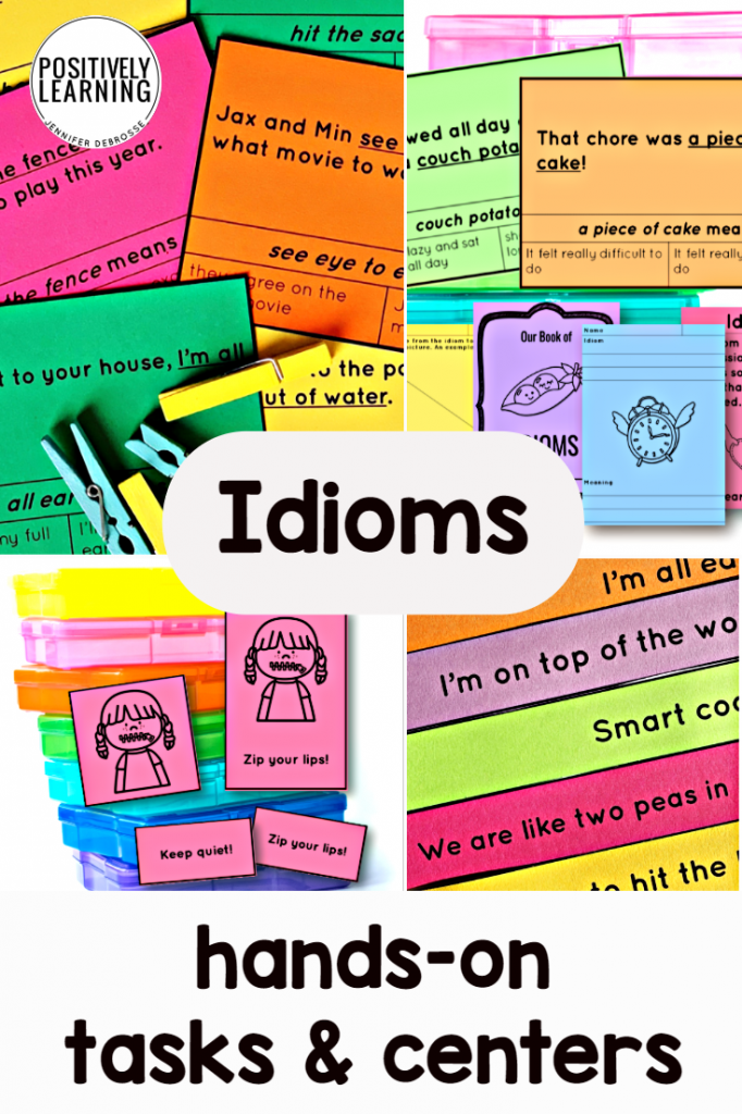 Idioms Tasks and Centers - Positively Learning