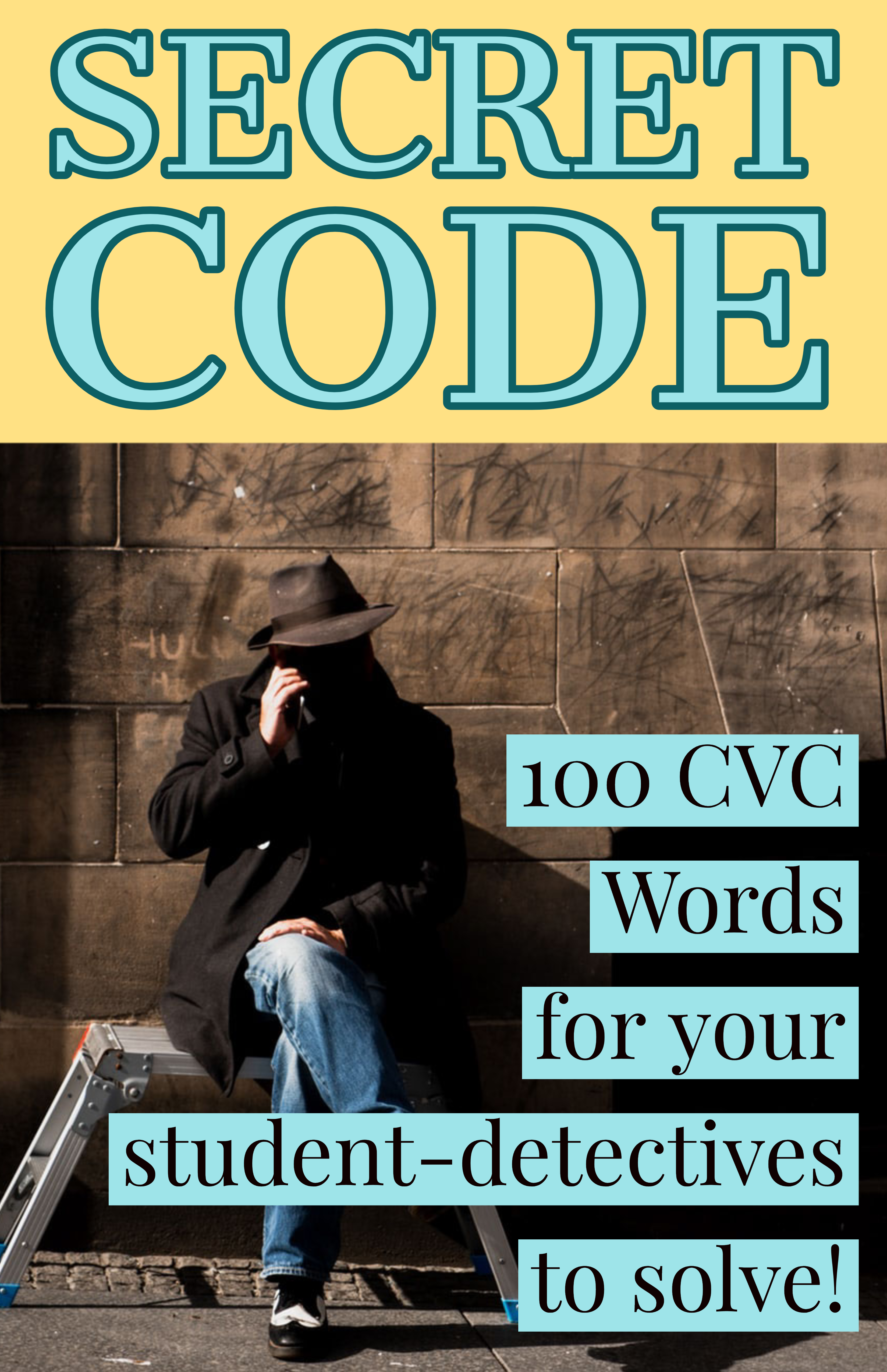 Secrete Code Words Secret Code CVC Words - Positively Learning
